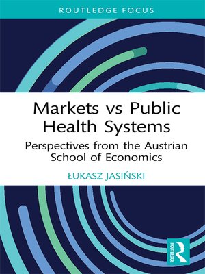 cover image of Markets vs Public Health Systems